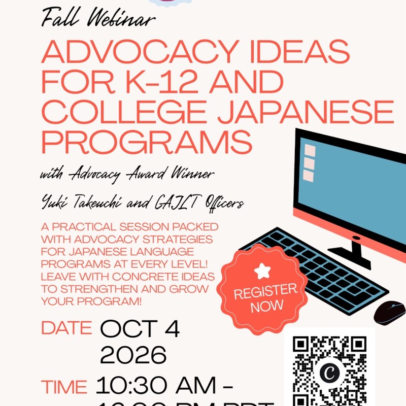 Fall Webinar: Advocacy Ideas for K-12 and College Japanese&nbsp;Programs